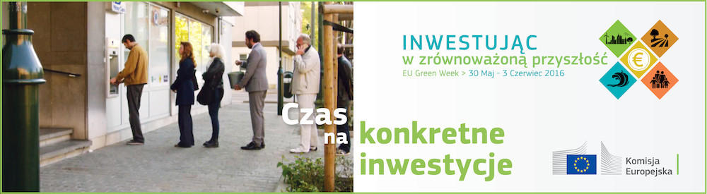Wiceprzewodniczący Komisji Europejskiej o bardziej ekologicznym inwestowaniu