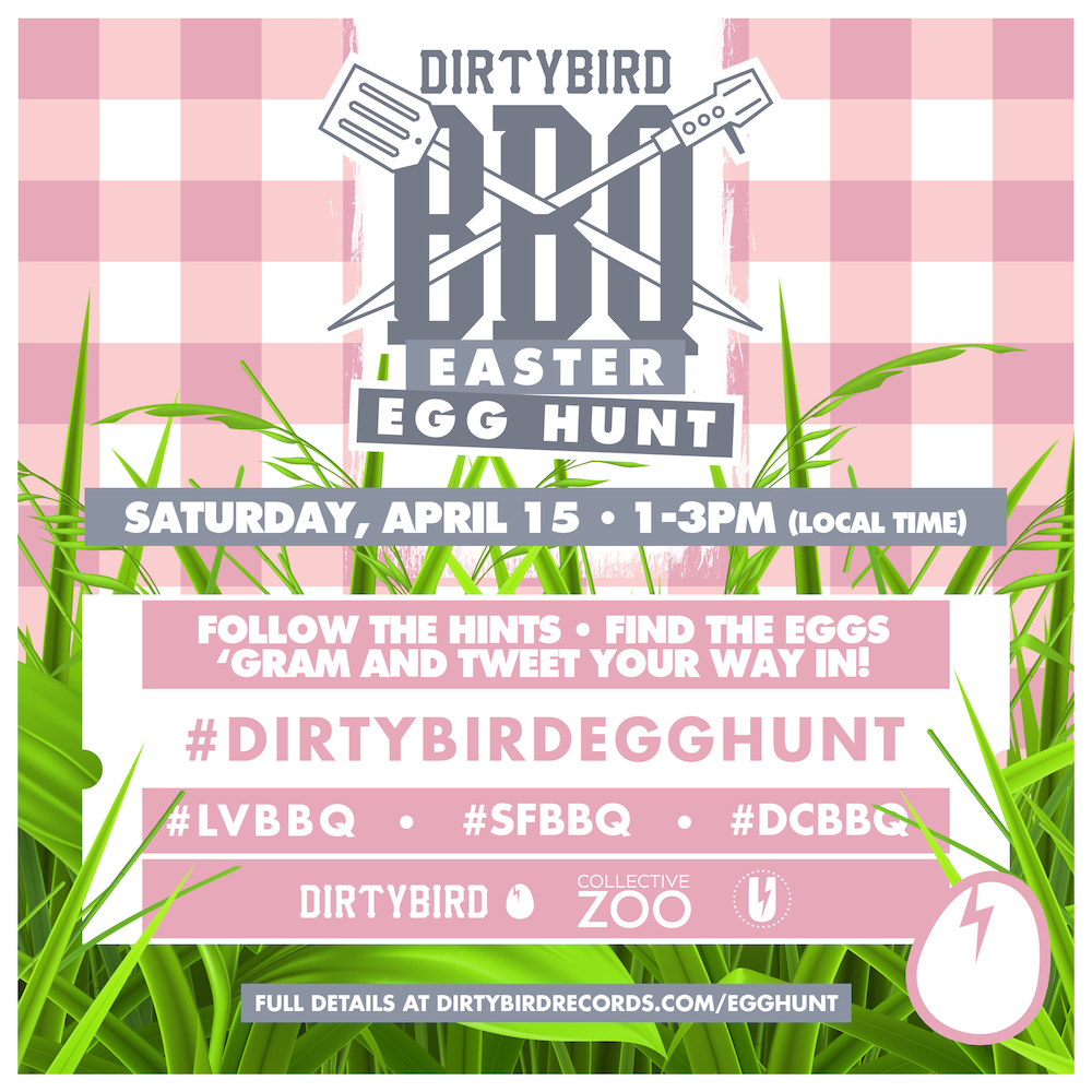 Dirtybird Announces Dirtybird Easter Egg Hunts in Washington DC, San Francisco & Las Vegas