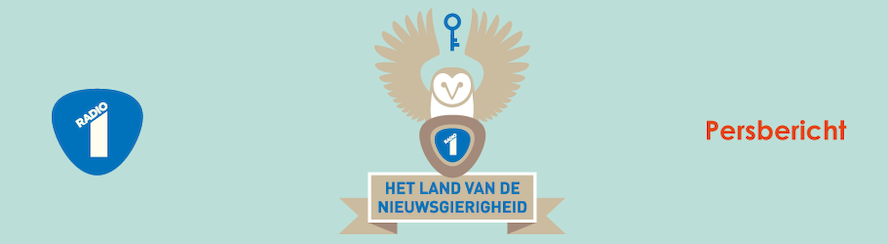 Radio 1 opent op 10 en 11 oktober Het land van de nieuwsgierigheid
