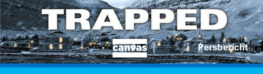 Nieuw op Canvas: Trapped - internationaal bekroonde fictie uit IJsland