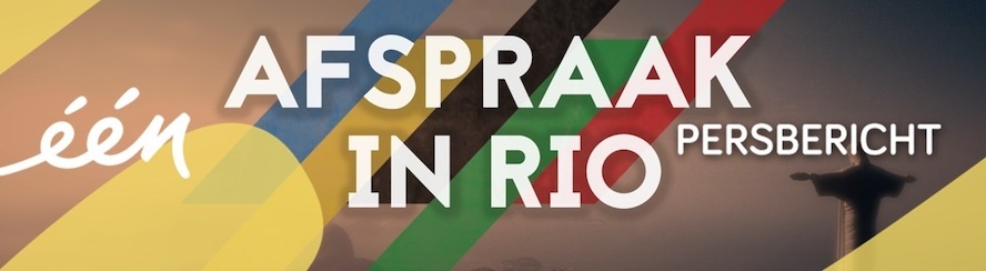 Afspraak in Rio: leven in het teken van de Olympische Spelen