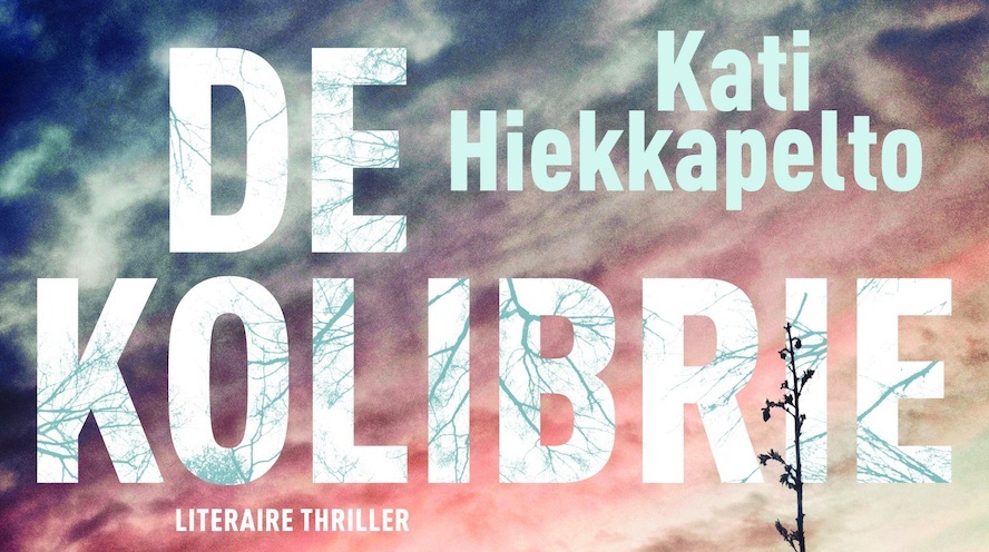 ‘De kolibrie’: het beklijvende thrillerdebuut van Kati Hiekkapelto