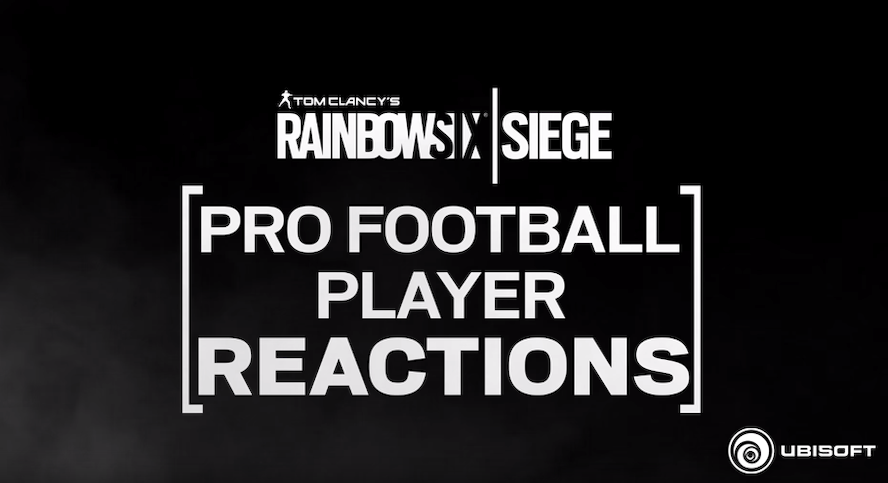 Así reaccionan jugadores profesionales de fútbol americano con Tom Clancy’s Rainbow Six Siege