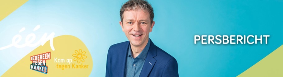 Van Blokken tot Iedereen beroemd en De 3 wijzen: Iedereen tegen kanker!