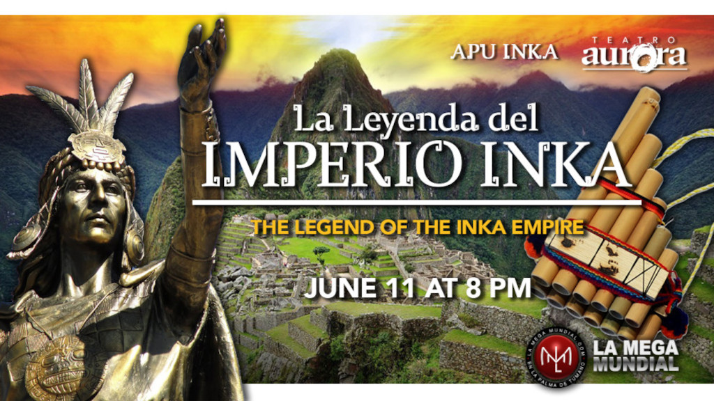 Teatro Aurora - The Legend of the Inka Empire