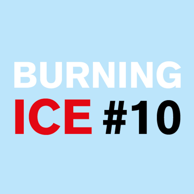 Burning Ice #10 - 3 > 10/12