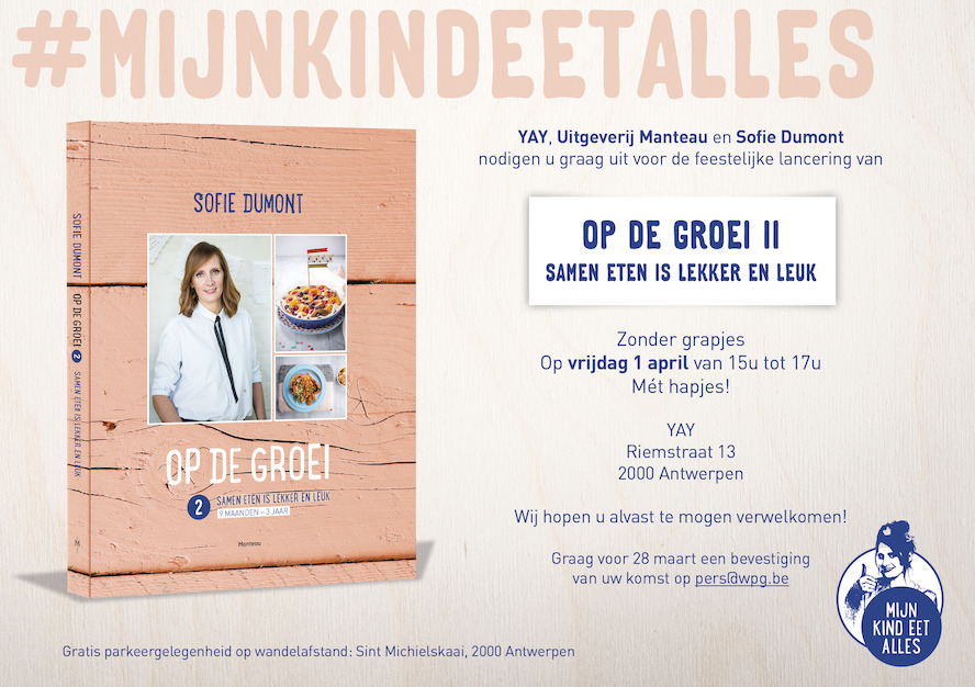 Sofie Dumont en YAY slaan de handen in elkaar en nodigen u uit voor de feestelijke lancering van 'Op de groei 2: Samen eten is lekker en leuk'!