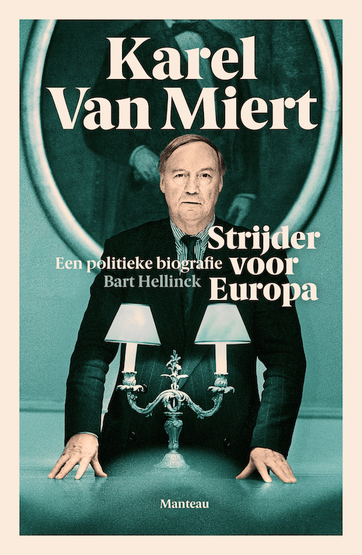 Cover 'Karel Van Miert. Strijder voor Europa'