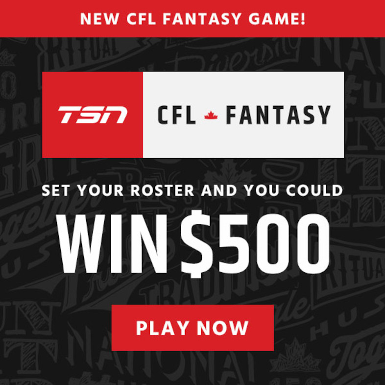Top players can win prizes! Set your roster now at CFLFantasy.TSN.ca