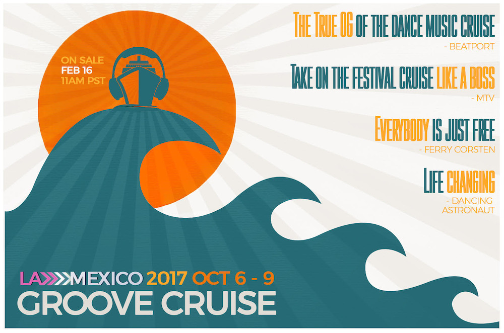 Groove Cruise Returns to LA this Fall, Charts Course to Ensenada Mexico October 6-9 weekend, 2017