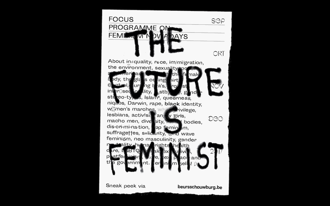 THE FUTURE IS FEMINIST. Focus programme on feminism today.