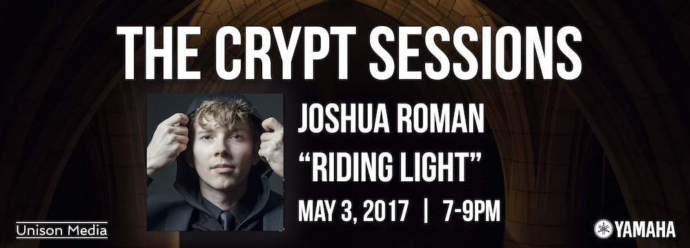 <i>The Crypt Sessions</i> presents cellist Joshua Roman, May 3 2017
