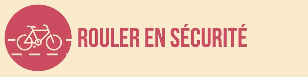 Rouler en sécurité