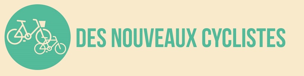 Des nouveaux cyclistes