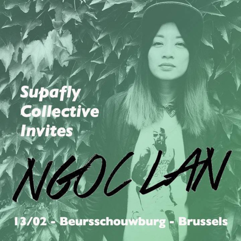 Sa 13.02, 22:00: SupAfly Collective (BE) invites Ngoc Lan (CH)