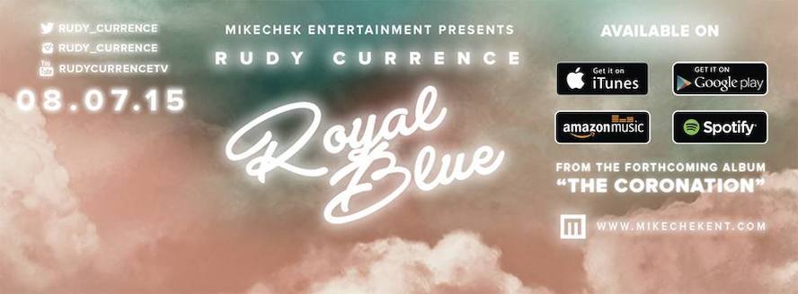 Rudy Currence Releases New Single “Royal Blue” From Upcoming Album “The Coronation”