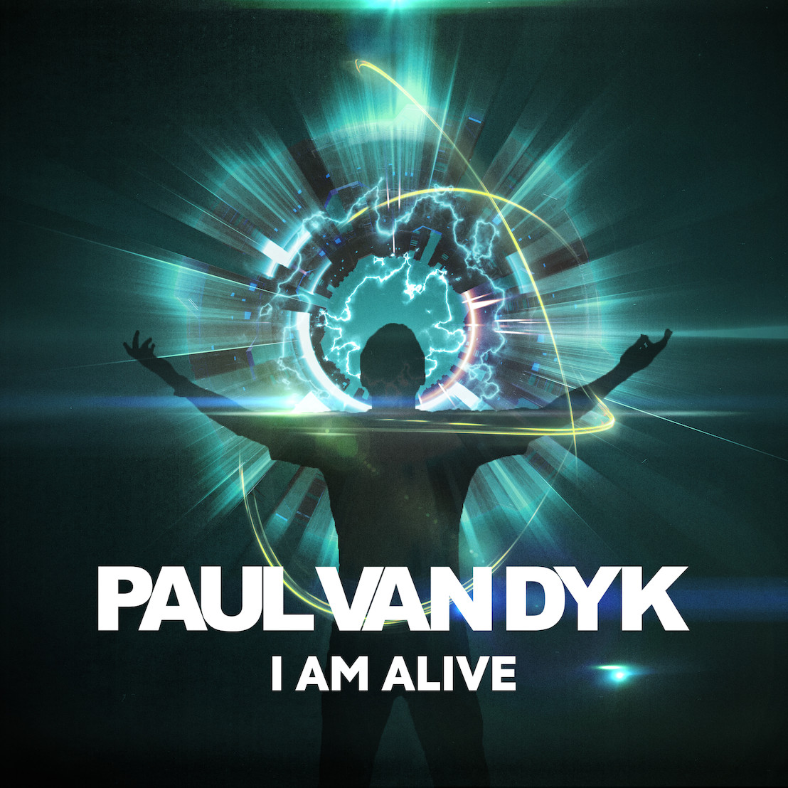 Paul van Dyk Releases New Song, I AM ALIVE