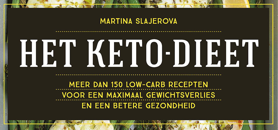 'Het keto-dieet': meer dan 150 recepten voor een maximaal gewichtsverlies en een betere gezondheid