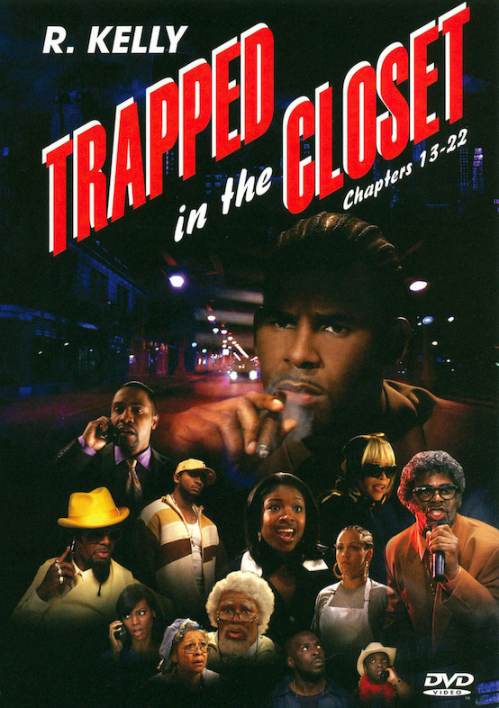 Don.15.06 - Trapped in the Closet - Chapter 1-22 (R. Kelly, 2005-2007)